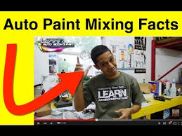 Automotive Paint Mixing Facts How To