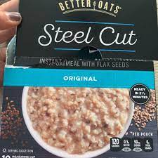 While steel cut oats appear to have more fiber and other nutrients due to the nutty texture, they are basically the same nutritionally as rolled oats. Better Oats Steel Cut Instant Oatmeal With Flaxseed Review Abillion
