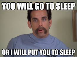 You will go to sleep or i will put you to sleep - Happy Gilmore ... via Relatably.com