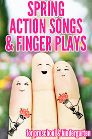 Flowers rhymes and songs for preschool and kindergarten. 20 Seasonal Finger Plays Action Songs Spring And Autumn