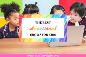 the best educational shows for kids