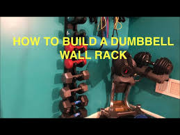 How To Build A Wooden Dumbbell Wall