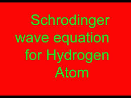 Schrodinger Equation H Atom