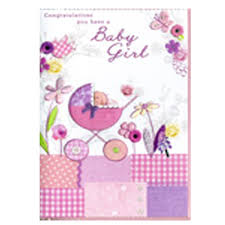 Congratulations You Have A Baby Girl Card