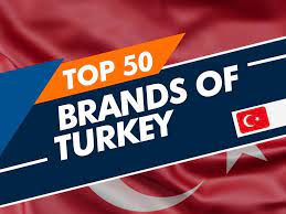 List of Top 50 Brands Of Turkey ...