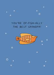 you re of fish ially the best grandpa