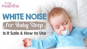 safe to use white noise for baby sleep