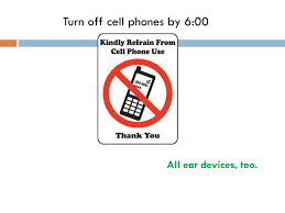 Ppt Turn Off Cell Phones By 6 00 Powerpoint Presentation Id 3076358