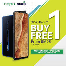Where you are currently on different phone/device plan and you are entitled under that plan to upgrade or switch to this plan, where applicable, your previous. You Can Get Two Oppo Reno2 S For The Price Of One With Maxis Zerolution Plan Liveatpc Com Home Of Pc Com Malaysia
