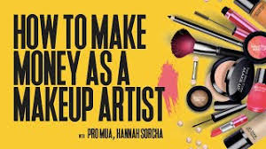 how to make money as a makeup artist