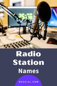 347 radio station name ideas that