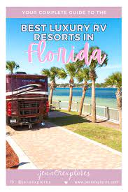 luxury rv resorts and rv parks in florida