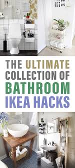 The stain and style of the. The Ultimate Collection Of Bathroom Ikea Hacks The Cottage Market