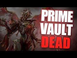 warframe the prime vault is dead