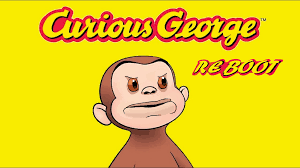 There was a Curious George reboot and he looked like this :  r/thomastheplankengine