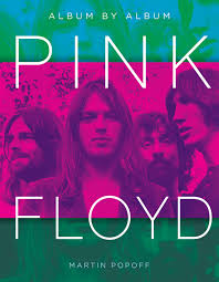 Pink Floyd Album By Album Martin Popoff 9780760360613