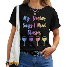 My Doctor Says I Need Glasses Wine
