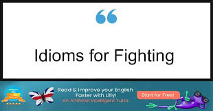 8 useful idioms for fighting lillypad ai