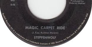 steppenwolf magic carpet ride archives