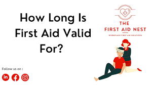 how long is first aid valid for the