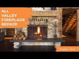 All Valley Fireplace Repair Fireplace