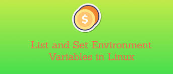 list and set environment variables in linux