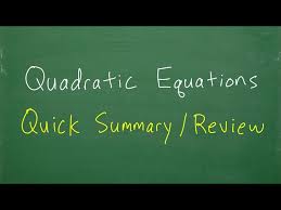 Quadratic Equations Summary Perfect