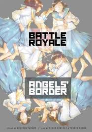 The book was first, and so the main battle royale article should cover the book, with links to the manga and film articles (and the film article should be battle royale (film) per the naming conventions. Battle Royale Angel S Border Book By Koushun Takami Mioko Ohnishi Youhei Oguma Official Publisher Page Simon Schuster