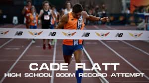 cade flatt 800m high record