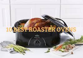 best roaster oven see our top 10
