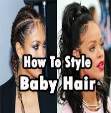 Keep reading to better understand baby hairs as it relates to: How To Style Baby Hair Things You Must Know About Baby Hair