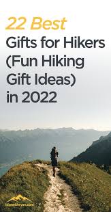 24 best gifts for hikers in 2022