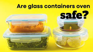Are Glass Containers Oven Safe