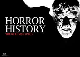 horror history the wolf man 1941