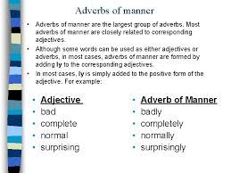 Adverbs of manner tell us the way in which an action is performed. Adverbs Of Manner Unit 1 Pedagoga En Ingls