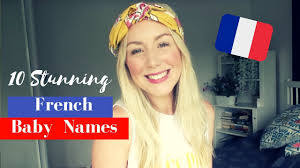 french baby names unciation sj