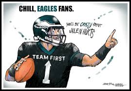 The official source of philadelphia eagles headlines, news, videos, photos, tickets, rosters, stats imagine having total access to the entire philadelphia eagles organization to talk football, life, pop. Chill Eagles Fans You Ll Be Crazy About Jalen Hurts Al Com