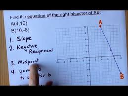Find Equation Of Right Bisector Of Ab