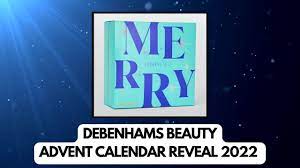 the debenhams 2022 beauty advent