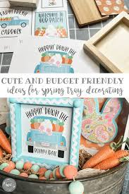 spring tray decorating and diy ideas