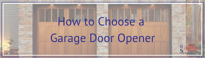 how to choose a garage door opener