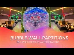 Bubble Wall Partitions In India Best