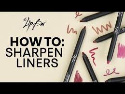 to sharpen your liners from the lip bar