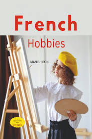 french hobbies