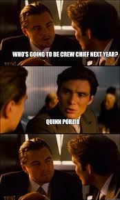 Who&#39;s going to be Crew chief next year? Quinn Porzio - Inception ... via Relatably.com