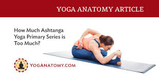 ashtanga yoga primary series when is