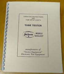 Details About Jackson 634 637 Tube Tester Manual Setup Chart 636