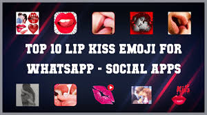 top 10 lip kiss emoji for whatsapp