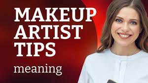 makeup artist tips explained