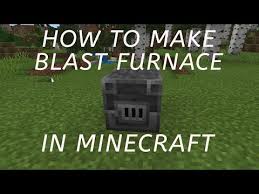 Blast furnaces can be found in minecraft villages in armorer houses. How To Make Blast Furnace In Minecraft How To Make Blast Furnace In Hindi Blast Furnace Recipe Youtube